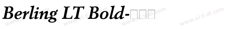 Berling LT Bold字体转换 Berling LT Bold字体转换